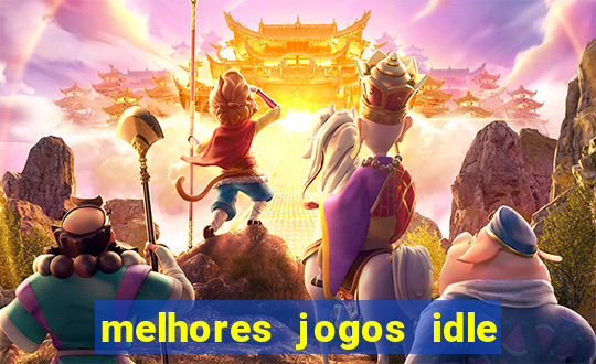 melhores jogos idle para android